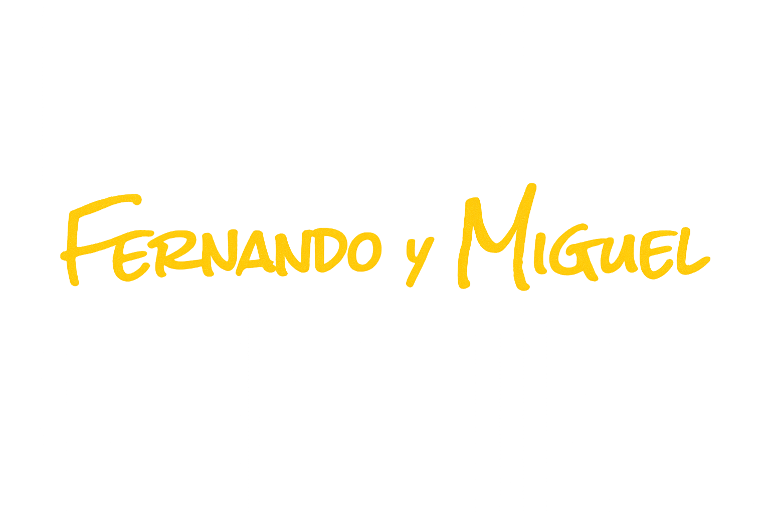 Firma gráfica de Fernando y Miguel en tipografía manuscrita color amarillo sobre fondo transparente.
